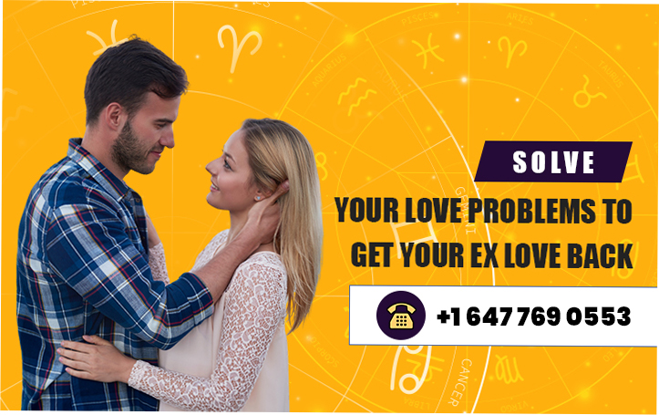 Solve Your Love Problems to Get Your Ex Love Back